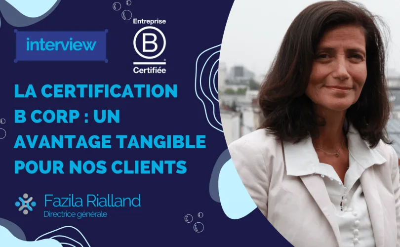 La certification B Corp avantage tangible pour nos clients