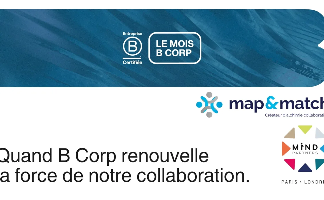 Mind Partners x map & match : Mois B Corp